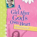 A Girl After God’s Own Heart: Devotional