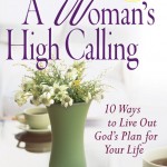 A Woman’s High Calling