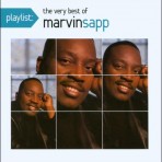Playlist: The Very Best of Marvin Sapp