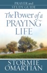 The Power of a Praying Life Prayer and Study Guide