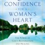 Quiet Confidence for a Woman’s Heart