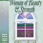 Becoming A Woman of Beauty and Strength
