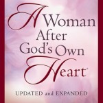 A Woman After God’s Own Heart: Growth and Study Guide